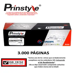 PRINSTYLE - TONER 106R02778 3.000 PÁG P/XEROX. ISO RENDIMIENTO 19752