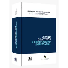 JURISTA EDITORES - Lavado de activos y criminalidad empresarial