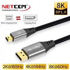 NETCOM - Cable Mini Displayport a Displayport 1.8 Metros 1.4 8K 144Hz