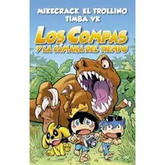 GENERICO - Los Compas Y La Camara Del Tiempo - MIKECRACK EL TROLLINO