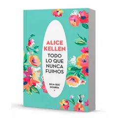 EDITORIAL PLANETA - TODO LO QUE NUNCA FUIMOS