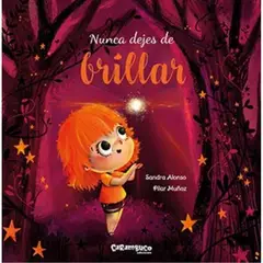 CARAMBUCO EDICIONES - NUNCA DEJES DE BRILLAR