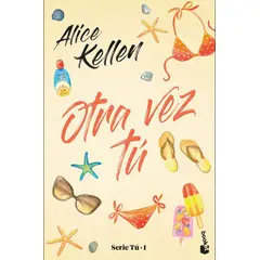 EDITORIAL PLANETA - OTRA VEZ TÚ - BOOKET - GRUPO PLANETA