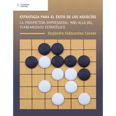 GENERICO - Estrategia Para El Éxito De Los Negocios - Alejandro Indacochea