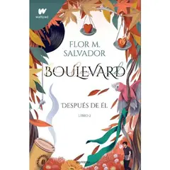 MONDADORI - BOULEVARD. LIBRO 2 - Después de él (Edición revisada por la autora)