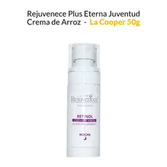 GENERICO - Rejuvenece Plus Eterna Juventud Crema de Arroz - La Cooper 50g