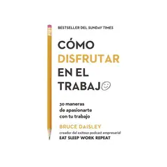 VARIOS - COMO DISFRUTAR EN EL TRABAJO