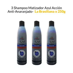 LA BRASILIANA - 3 Shampoo Matizador Azul Acción Anti-Anaranjado - x 250g