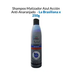 LA BRASILIANA - Shampoo Matizador Azul Acción Anti-Anaranjado - x 250g