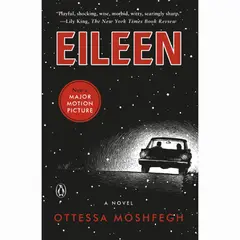 IBERO - EILEEN - OTTESSA MOSHFEGH