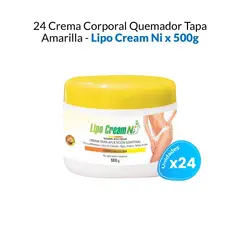 GENERICO - 24 Cremas Corporal Quemador Tapa Amarilla - Lipo Cream Ni x 500g