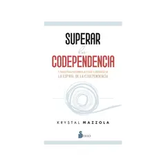 SIRIO EDITORIAL - SUPERAR LA CODEPENDENCIA