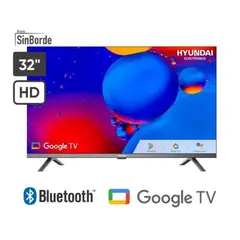 HYUNDAI - Televisor Smart 32 HD HYLED3254GIM GOOGLE TV 2023