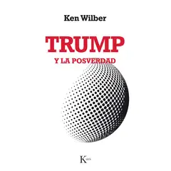 KAIROS - TRUMP Y LA POSVERDAD