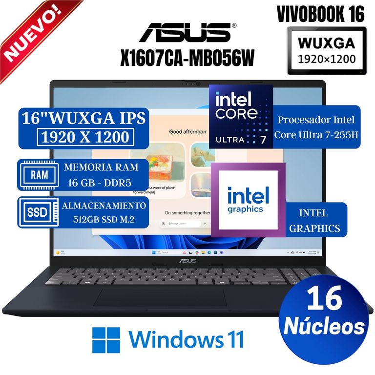 Laptop Vivobook 16 X1607CA-MB120 16" WUXGA IPS, Core Ultra 7-255H, Ram 16GB, SSD 512GB, Win 11