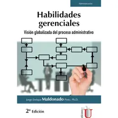 GENERICO - Habilidades Gerenciales Visión Globalizada del Proceso Administrativo 2da Ed