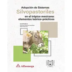 GENERICO - Adopción de Sistemas silvopastoriles en el trópico mexicano