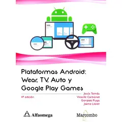 GENERICO - PLATAFORMAS ANDROID Wear TV Auto y Google Play