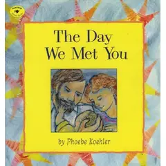 GENERICO - The Day We Met You (Aladdin Picture Books)