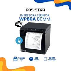 POS STAR - IMPRESORA TERMICA DE ETIQUETAS POS-STAR WP80B 80MM