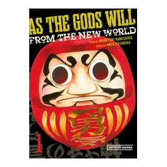 DISTRITO MANGA - Manga As The Gods Will From The New World Tomo 01