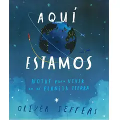GENERICO - Aquí estamos Notas para vivir en el planeta Tierra Jeffers
