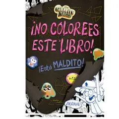 GENERICO - Gravity Falls ¡No colorees este libro