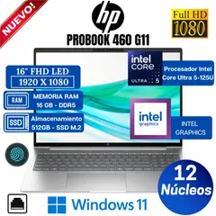 HP - Laptop ProBook 460 G11, 16” FHD LED, Intel Core Ultra 5-125U, Ram 16GB, Ssd 512GB, Win 11 Pro
