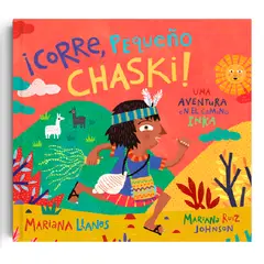 GENERICO - Libro infantil ¡Corre Pequeño Chaski una aventura en el camino Inka