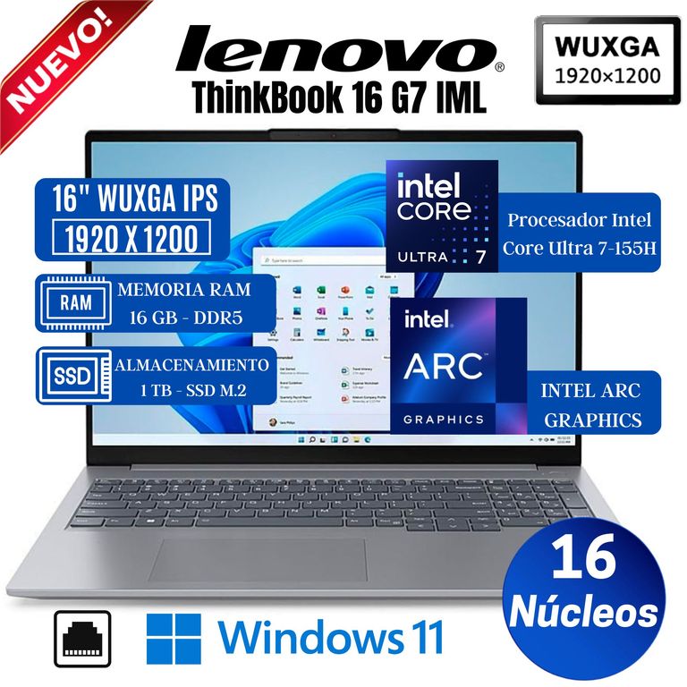 Laptop ThinkBook 16 G7 IML 16" WUXGA IPS, Core Ultra 7-155H, Ram 16GB, Ssd 1 TB, Win 11 Pro