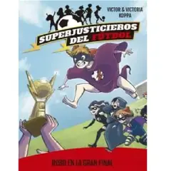 GENERICO - SUPERJUSTICIEROS DEL FUTBOL 6 ROBO EN L