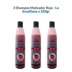 LA BRASILIANA - Shampoo Matizador Rojo 250Gr 3 Unidades