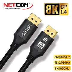 NETCOM - Cable Displayport a Displayport 3M 8k 1.4 60hz ultra HD