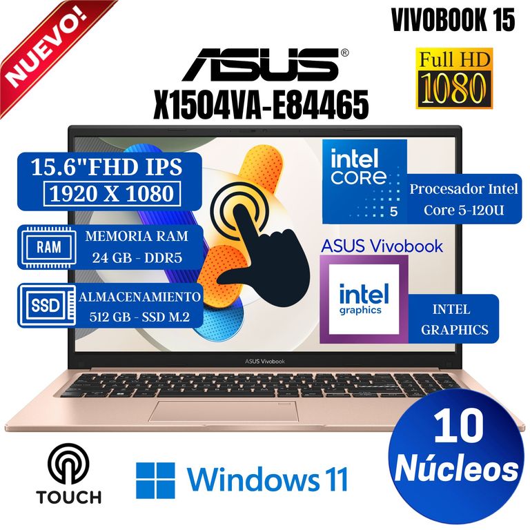 Laptop Vivobook X1504VA-E84465 15.6" FHD IPS Táctil, Core 5-120U, Ram 24GB, Ssd 512GB, Win 11