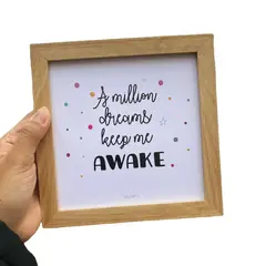 CASA PIZARRO - Cuadro de motivación "A million dreams" 17 x 17 cm