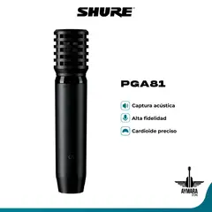 SHURE - PGA81 Micrófono de Condensador de Diafragma Pequeño