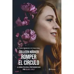 EDITORIAL PLANETA - ROMPER EL CIRCULO - COLLEEN HOOVER