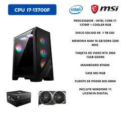MSI - PC GAMER INTEL I7-13700F, RAM 16 GB DDR5, 1 TB SSD, TARJETA VIDEO 12 GB