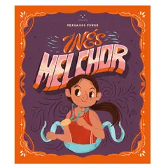 GENERICO - PERUANOS POWER Inés Melchor