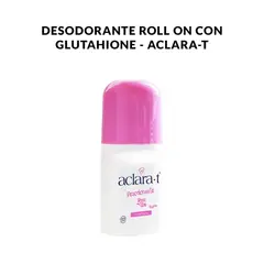 GENERICO - Desodorante Roll On Con Glutahione - Aclara-T