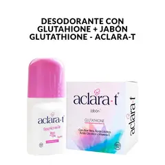 GENERICO - Desodorante Con Glutahione + Jabón Glutathione - Aclara-T