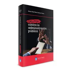 GENERICO - DELITOS CONTRA LA ADMINISTRACIÓN PÚBLICA