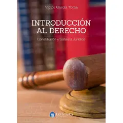 GENERICO - INTRODUCCIÓN AL DERECHO - Constitución y Sistema Jurídico