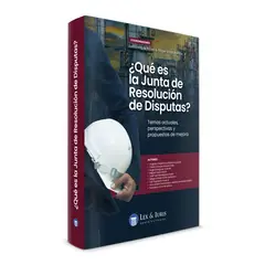 GENERICO - QUÉ ES LA JUNTA DE RESOLUCIÓN DE DISPUTAS
