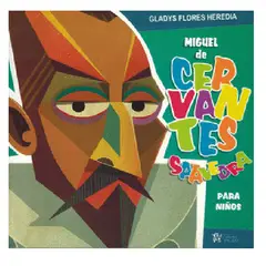 GENERICO - Libro Infantil MIGUEL DE CERVANTES SAAVEDRA PARA NIÑOS