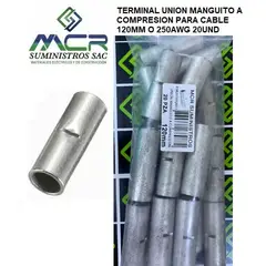 GENERICO - TERMINAL UNION MANGUITO A COMPRESION PARA CABLE 120MM O 250AWG 20UND