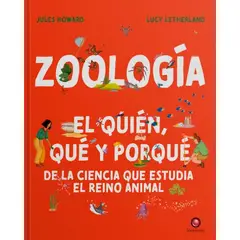 IBERO - ZOOLOGIA - EL QUIEN QUE Y PORQUE DE LA CIENCIA QUE ESTUDIA EL REINO ANIMAL