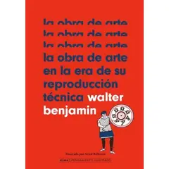 IBERO - LA OBRA DE ARTE EN LA ERA DE SU REPRODUCCION TECNICA PENSAMIENTO ILUSTRADO