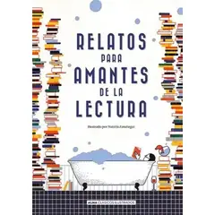 IBERO - RELATOS PARA AMANTES DE LA LECTURA CLASICOS ILUSTRADOS
