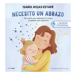 GENERICO - La neurona exploradora Necesito un abrazo superar la tristeza